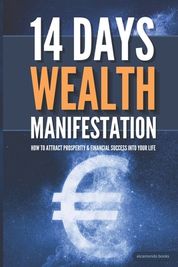 Days Wealth Manifestation How To Attract Prosperity Financial