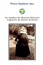 Les Membres Des Missions Africaines Originaires Du Dioc Se De Rennes