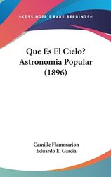 Que Es El Cielo Astronomia Popular 1896 Shop Today Get It