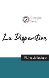 La Disparition De Georges Perec Fiche De Lecture Et Analyse Compl Te