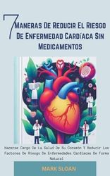 7 Maneras De Reducir El Riesgo De Enfermedad Card Aca Sin Medicamentos