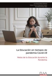 La Educaci N En Tiempos De Pandemia Covid Retos De La Educaci N