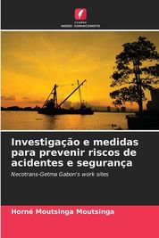 Investiga O E Medidas Para Prevenir Riscos De Acidentes E Seguran A