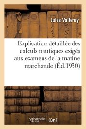 Explication D Taill E Des Calculs Nautiques Exig S Aux Examens De La