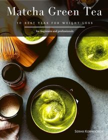 Matcha Green Tea Best Teas For Weight Loss Buy Online In South