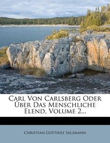 Carl Von Carlsberg Oder Uber Das Menschliche Elend Volume 2 Shop