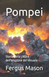 Pompei Storia Della Citt E Dell Eruzione Del Vesuvio Shop Today