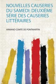 Nouvelles Causeries Du Samedi Deuxi Me S Rie Des Causeries Litt Raires