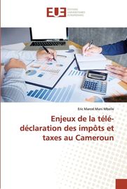 Enjeux De La T L D Claration Des Imp Ts Et Taxes Au Cameroun Shop