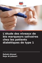 L Tude Des Niveaux De Bio Marqueurs Salivaires Chez Les Patients Diab