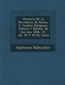 Historia De La Revoluci N De Roma 1 Cuadro Religioso Pol Tico Y