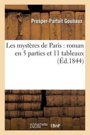 Les Myst Res De Paris Roman En Parties Et Tableaux Shop Today