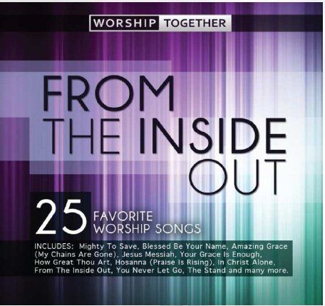 Worship Together - From The Inside Out (CD)