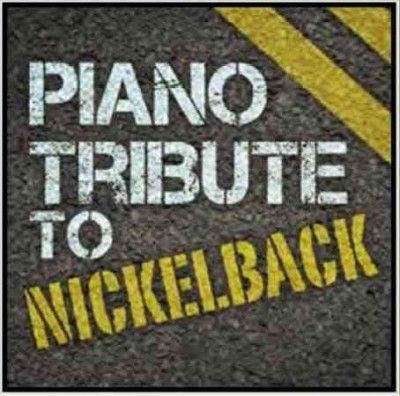 Piano Tribute to Nickelback - (Import CD)