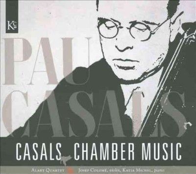 Casals:Pablo Casals Chamber Music - (Import CD)