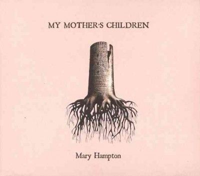 My Mother's Children (CD / Album)