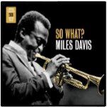 Miles Davis - So What? (CD)