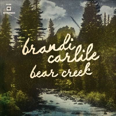 Carlile Brandi - Bear Creek (CD)