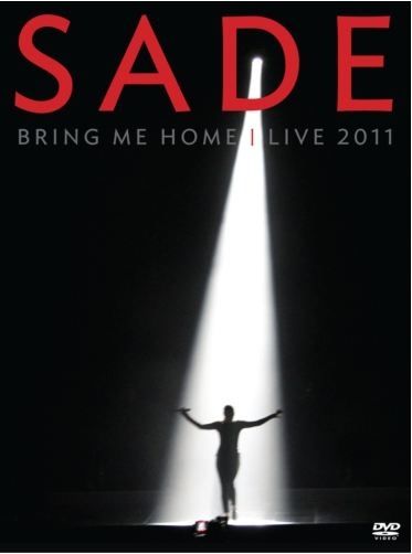 Sade - Bring Me Home - Live 2011 (CD + DVD)