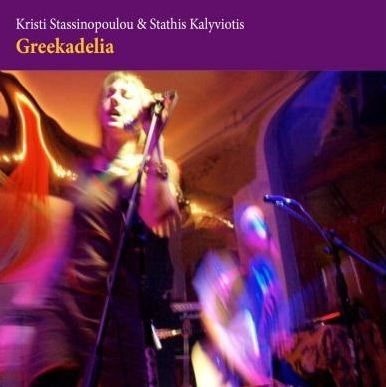 Kristi Stassinopoulou/stathis Kalyviotis - Greekadelia (CD)