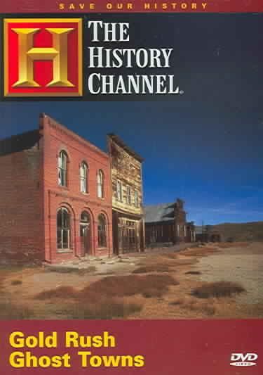 Save Our History: Gold Rush Ghost Towns - (Region 1 Import DVD)