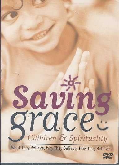 Saving Grace:Children &amp; Spirituality - (Region 1 Import DVD)