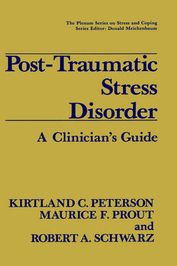 Post-Traumatic Stress Disorder: A Clinician's Guide | Buy Online in ...