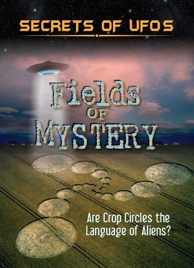 Fields Of Mystery: Are Crop Circles The Language Of Aliens - (Region 1 Import DVD)