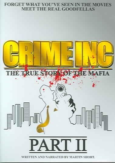 Crime Inc.: The True Story of the Mafia - Part 2 - (Region 1 Import DVD)