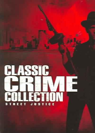 Classic Crime Collection - Street Justice - (Region 1 Import DVD)