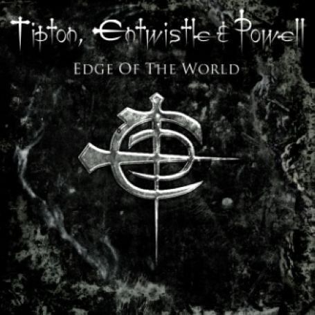 Tipton, Entwhistle &amp; Powell - Edge Of The World (CD)