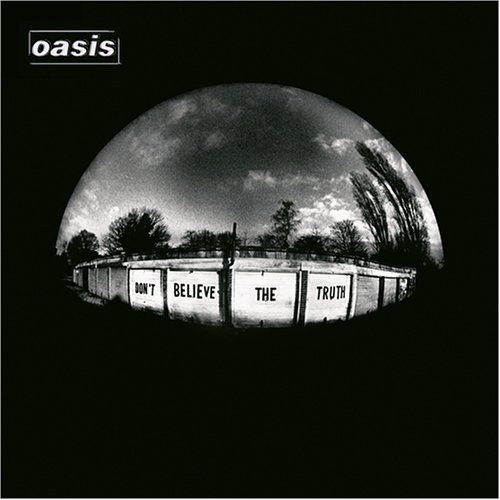 Oasis - Don't Believe The Truth (CD)
