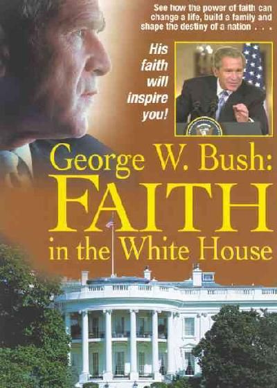 George W Bush: Faith in the White House - (Region 1 Import DVD)