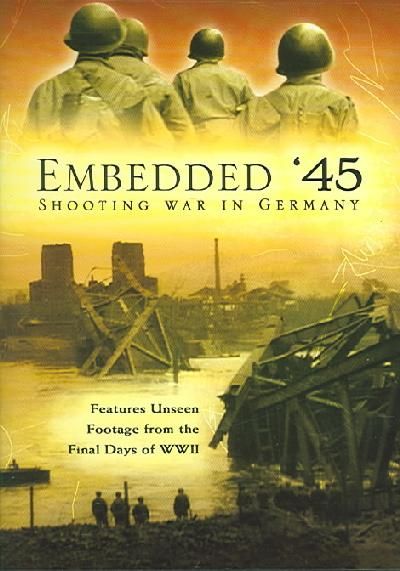 Embedded 45 Shooting War in Germany - (Region 1 Import DVD)