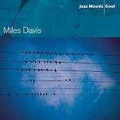 Miles Davis - Jazz Moods - Cool (CD)