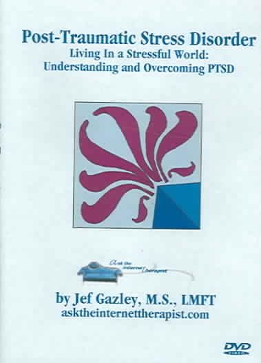 Post Traumatic Stress Disorder: Living in a Stressful World Understanding and Overcoming PTSD - (Region 1 Import DVD)