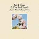 Nick Cave and the Bad Seeds - Abatoir Blues / The Lyre of Orpheus (CD)