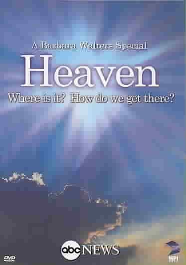 Heaven: Where Is It? How Do We Get There? (Barbara Walters Special) - (Region 1 Import DVD)