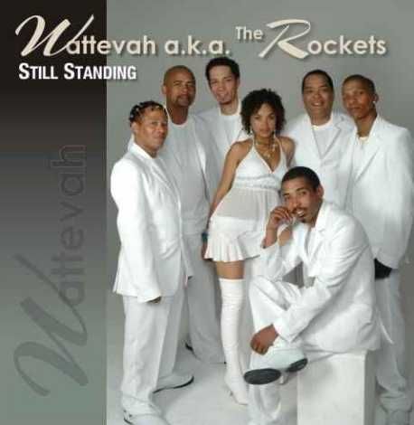 Wattevah a.k.a. The Rockets - Still Standing (CD)