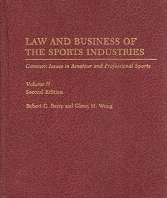 Law and Business of the Sports Industries Common Issues in Amateur 