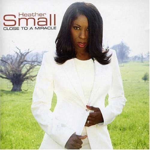 Heather Small - Close To A Miracle (CD)