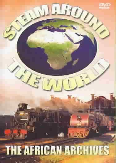 Steam Around the World - The African Archives - (Region 1 Import DVD)