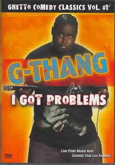 G Thang:I Got Problems - (Region 1 Import DVD)