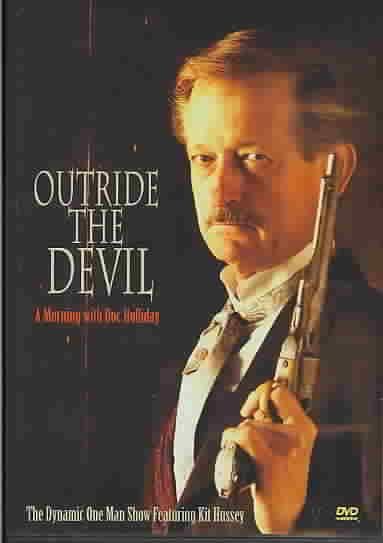 Outride the Devil: A Morning with Doc Holliday - (Region 1 Import DVD)