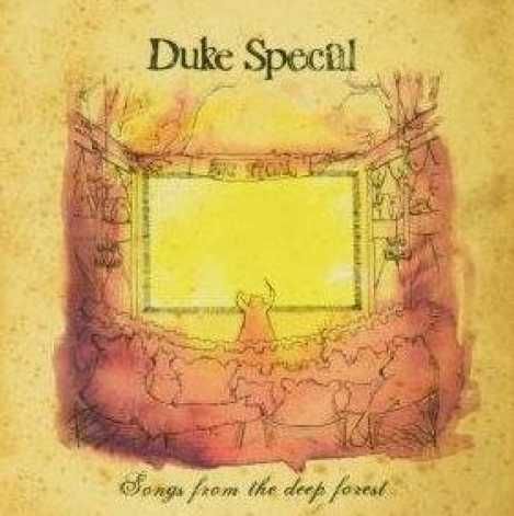 Duke Special - Songs from the Deep Forest (CD)