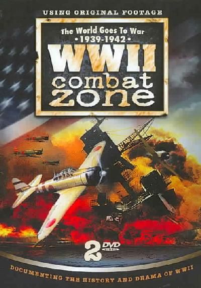 WWII Combat Zone, World Goes To War 1939-42 - (Region 1 Import DVD)