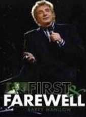 Barry Manilow - First And Farewell (DVD)
