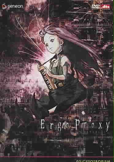 Ergo Proxy Vol 3:Cytotrpism - (Region 1 Import DVD)