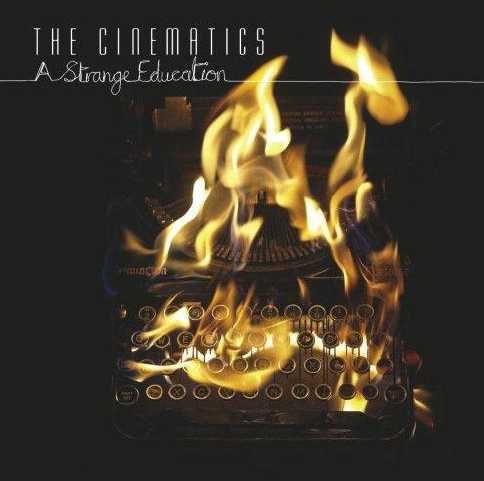 Cinematics, The - A Strange Education (CD)