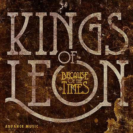 Kings Of Leon - Because Of The Times (CD)